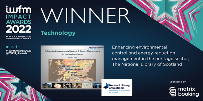 Last October the National Library of Scotland took home top prize in the Technology category at the IWFM Impact Awards 2022