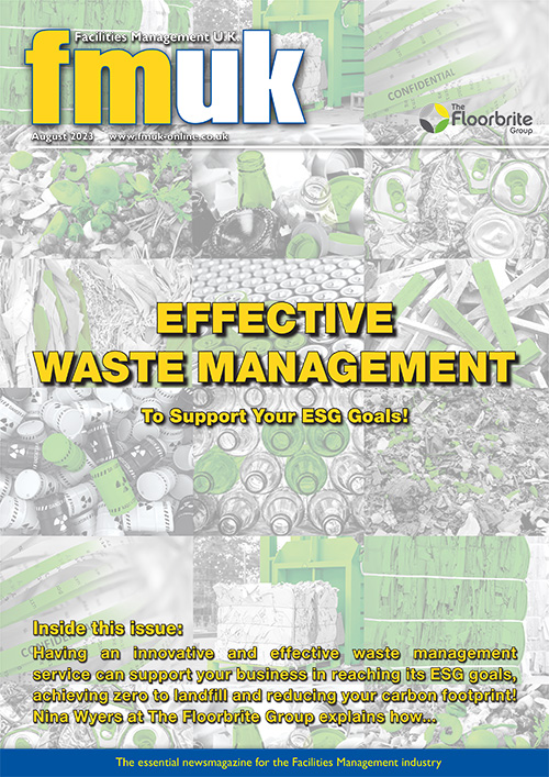 Facilities Management UK (FMUK) August 2023 issue