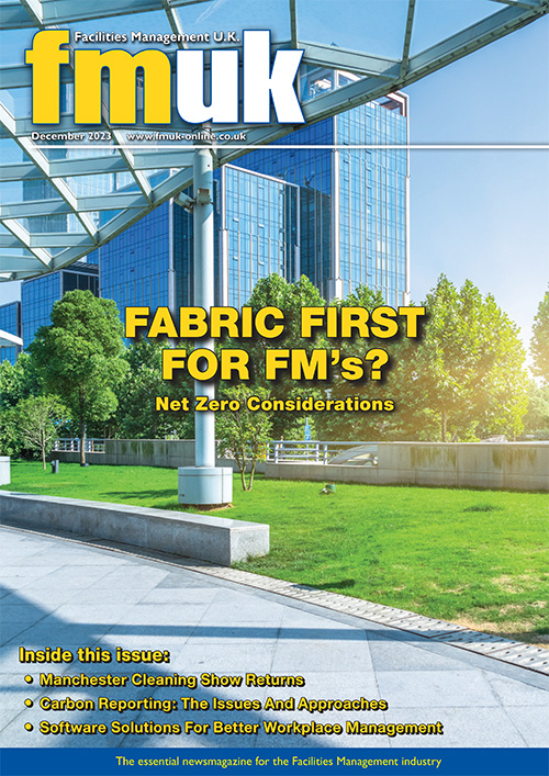Facilities Management UK (FMUK) December 2023 issue
